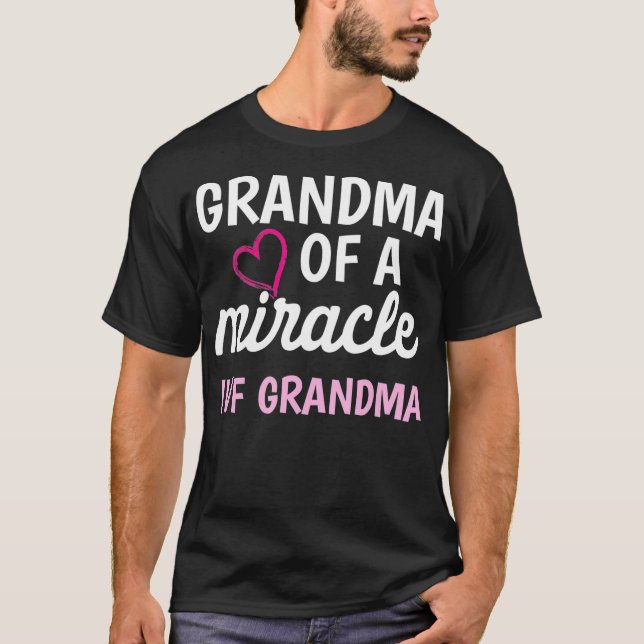 IVF Survivor Warrior Grandma Transfer Day Infertil T-Shirt (Front)