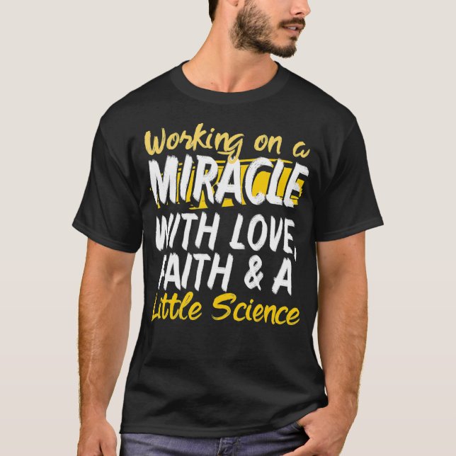 IVF Survivor Warrior Miracle Transfer Day Infertil T-Shirt (Front)