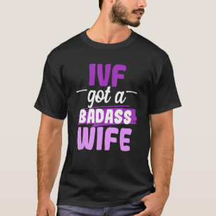 Ivf Survivor Warrior Transfer Day Infertility 25 T-Shirt