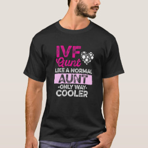 Ivf Survivor Warrior Transfer Day Infertility T-Shirt
