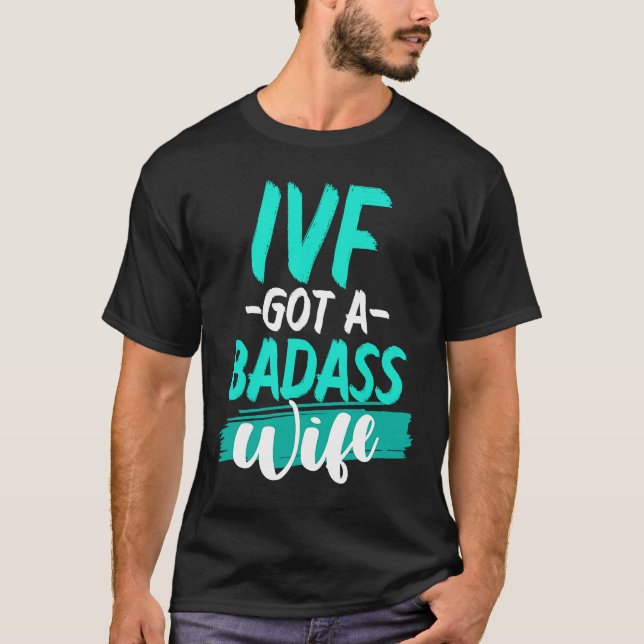 IVF Survivor Warrior Transfer Day Infertility T-Shirt (Front)