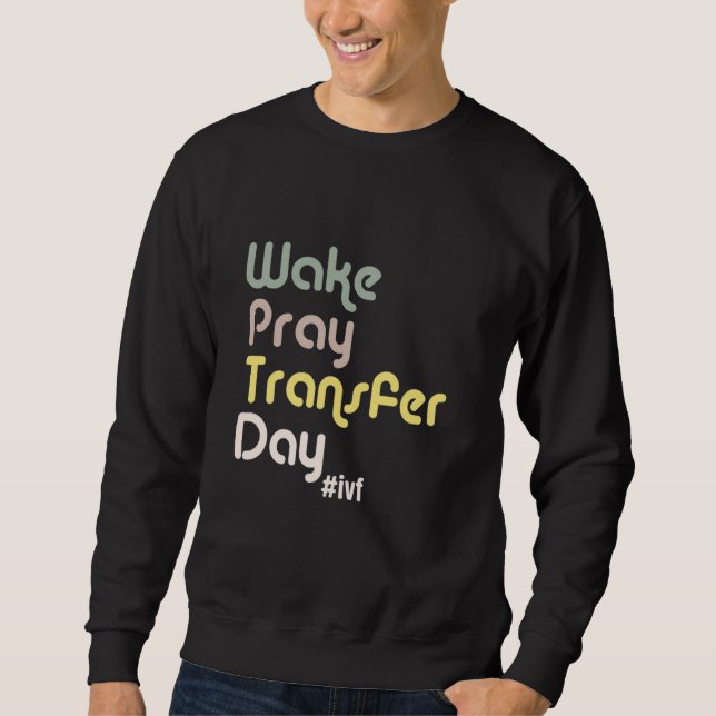 IVF Transfer Day Hope & Strength Sweatshirt (Front)