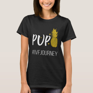 IVF Warrior Dad Mom PUPO Love Transfer Day Infert T-Shirt