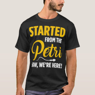 IVF Warrior Dad Mom Started Transfer Day Infertili T-Shirt