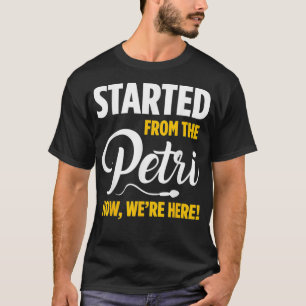 IVF Warrior Dad Mom Started Transfer Day Infertili T-Shirt