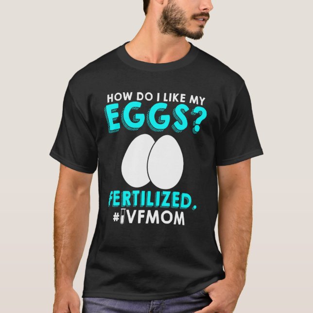 Ivf Warrior Mum Transfer Day Infertility T-Shirt (Front)