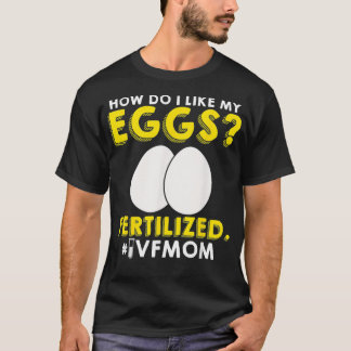 IVF Warrior Mum Transfer Day Infertility T-Shirt