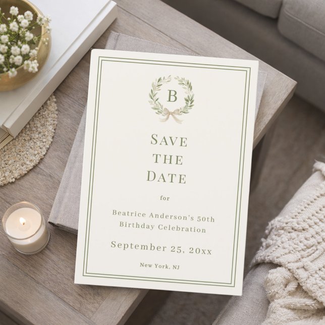 Ivory green monogram wreath birthday save the date (Creator Uploaded)