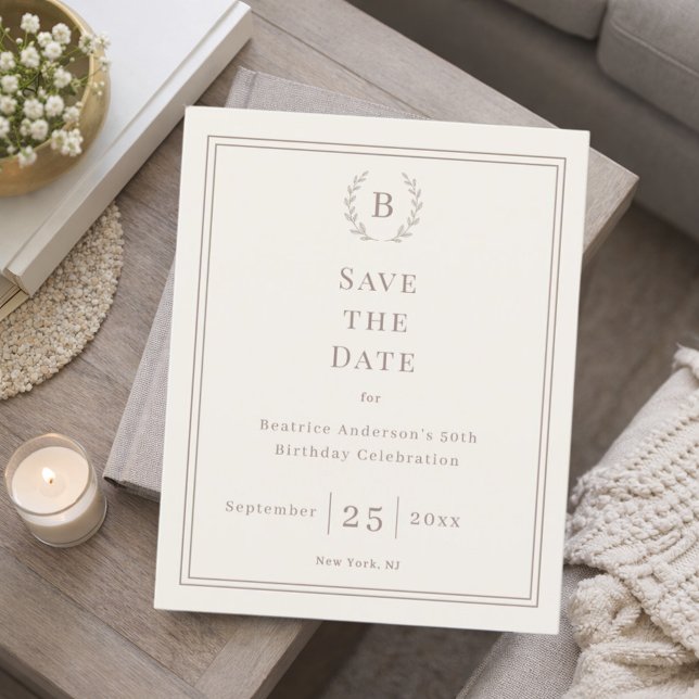 Ivory taupe monogram wreath birthday save the date (Creator Uploaded)