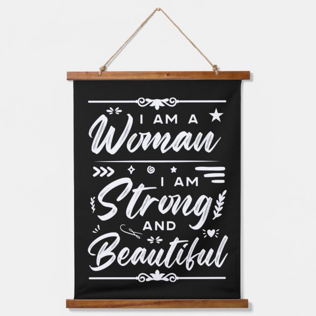 IWD I Am A Woman I Am Strong And Beautiful Hanging Tapestry (Front)