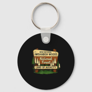 Iwishabish Woods Land Of Audacity Funny Camng Desi Key Ring