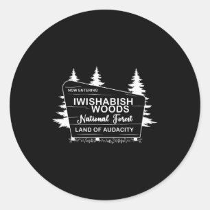 Iwishabish Woods National Forest Land Of Audacity Classic Round Sticker
