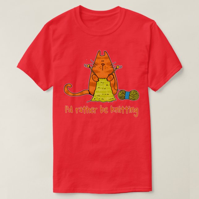 Ix27d rather be knittingTShirt 4  T-Shirt (Design Front)