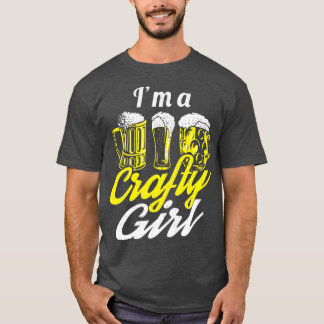 Ix27m A Crafty Girl Craft Beer Home Brewing T T-Shirt
