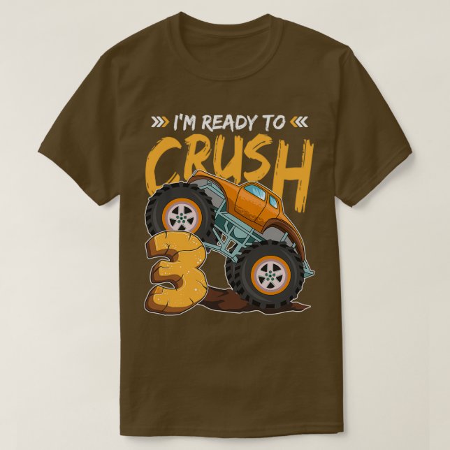 Ix27m Ready To Crush Monster Truck 3rd Birthday T-Shirt (Design Front)