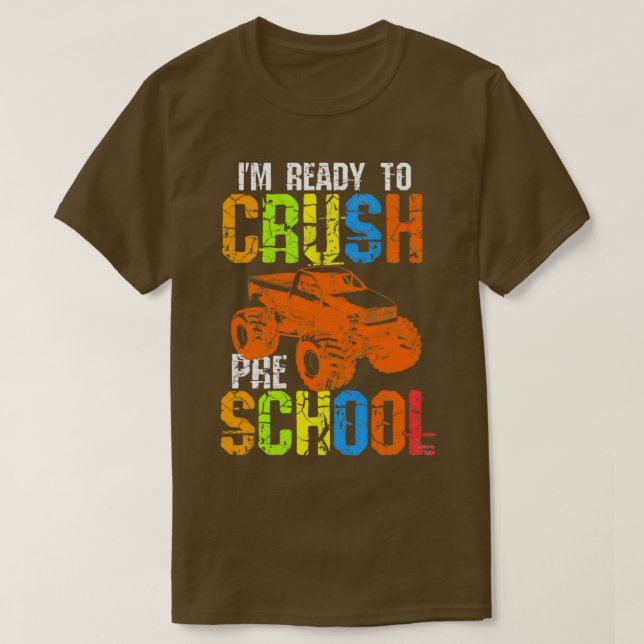 Ix27m Ready To Crush Preschool 2 T-Shirt (Design Front)