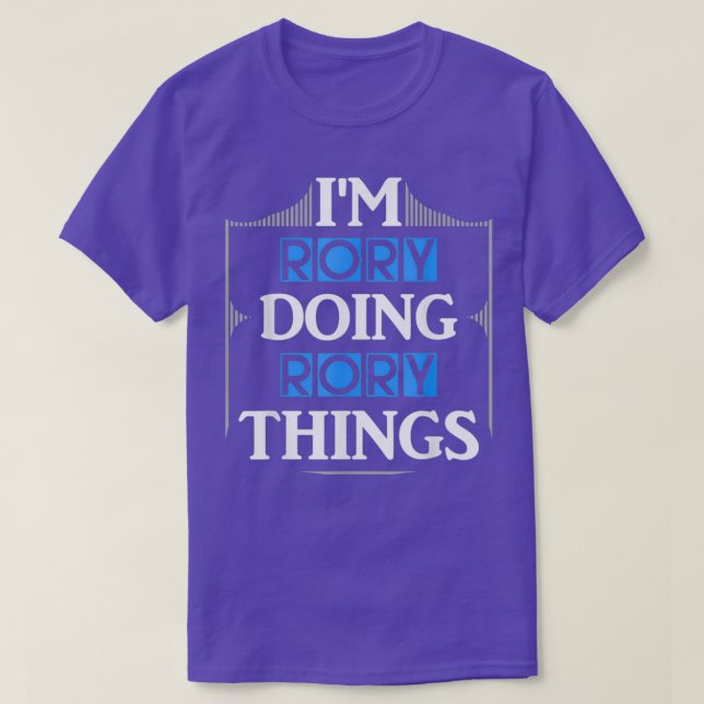Ix27m rory doing rory things funny first name T-Shirt (Design Front)