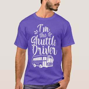 Ix27m The Shuttle Driver Bus Service Driving T-Shirt
