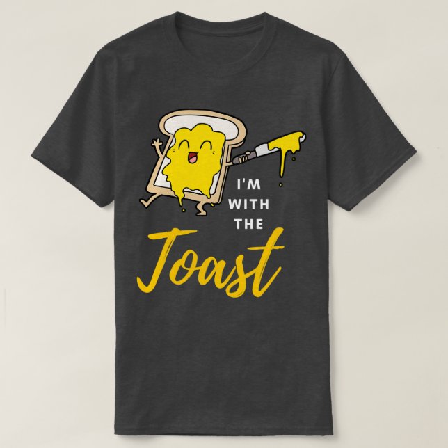 Ix27m with the toast T-Shirt (Design Front)
