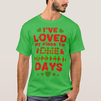 Ix27ve Loved My Class For 100 Days Of School 28 T-Shirt
