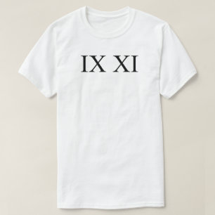 IX XI (Roman numerals 9 11) T-Shirt
