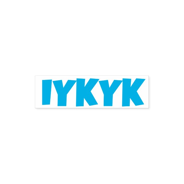 IYKYK  SELF-INKING STAMP (Design)