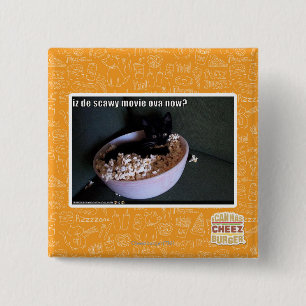 Iz de scawy movie ova now? 15 cm square badge
