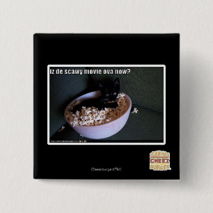 Iz de scawy movie ova now? 15 cm square badge