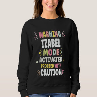 IZABEL Personalised Women's Gift Custom IZABEL Sweatshirt