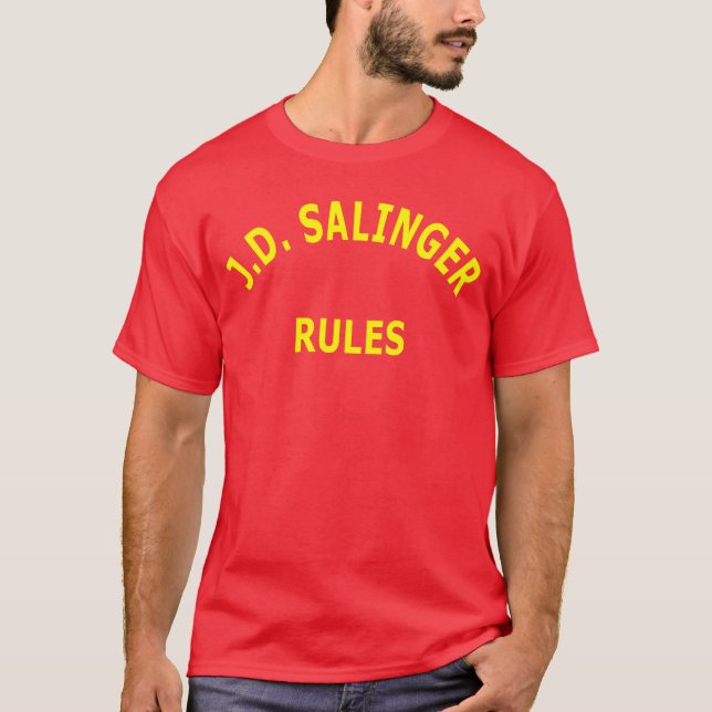 J. D. Salinger Rules T-Shirt (Front)