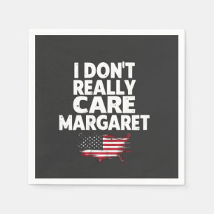 J. D Vance Funny Meme I Don't Really Care Margaret Napkin