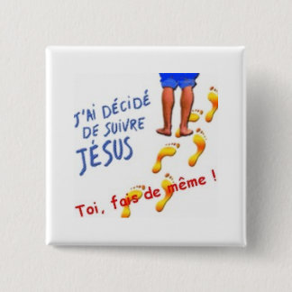J have decides to follow Jesus 15 Cm Square Badge