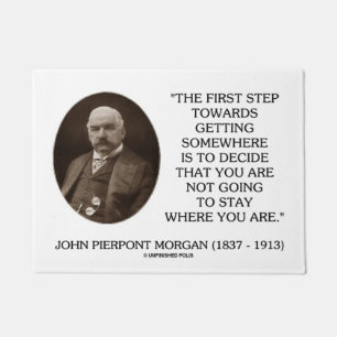 J.P. Morgan First Step Towards Getting Somewhere Doormat