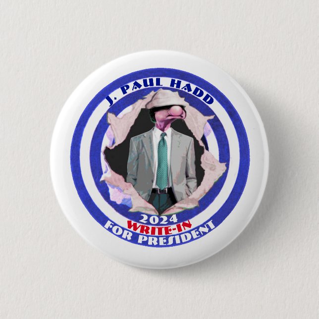 J. Paul Hadd for President 2024 6 Cm Round Badge (Front)