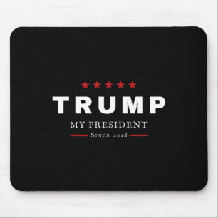 J Trump Is My President Since 2016 Maga Patriotic Mouse Pad