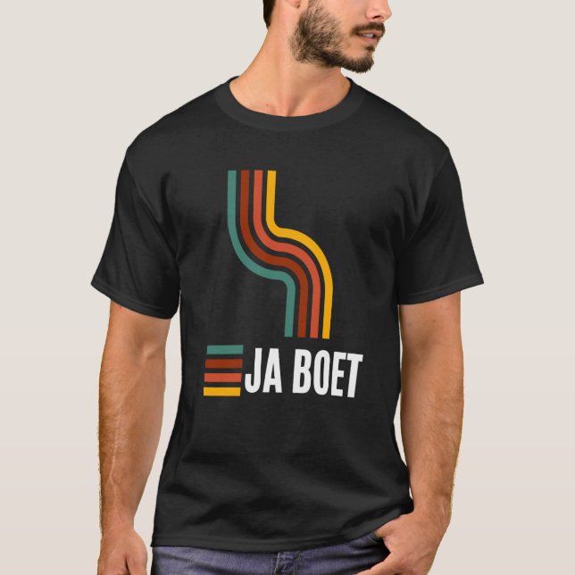 Ja boet South African Afrikaans T-Shirt (Front)