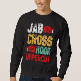 Jab Cross Hook Uppercut Boxer Kickboxing Sweatshirt