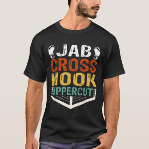 Jab Cross Hook Uppercut Boxer Workout Men Women Ki T-Shirt