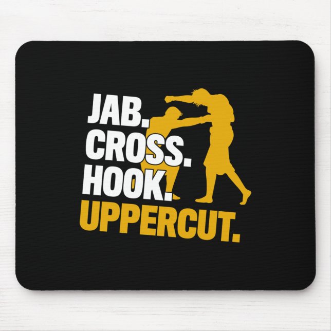 Jab Cross Hook Uppercut Boxing Kickboxing Gift  Mouse Pad (Front)