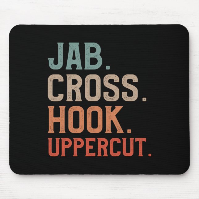 Jab Cross Hook Uppercut Kickboxer Kickboxing  Mouse Pad (Front)