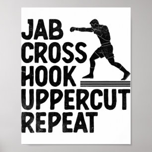 Jab Cross Hook Uppercut Repeat Boxer Sports Athlet Poster