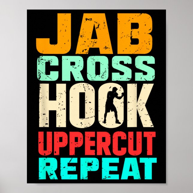 Jab Cross Hook Uppercut Repeat Retro Kickboxing Mm Poster (Front)