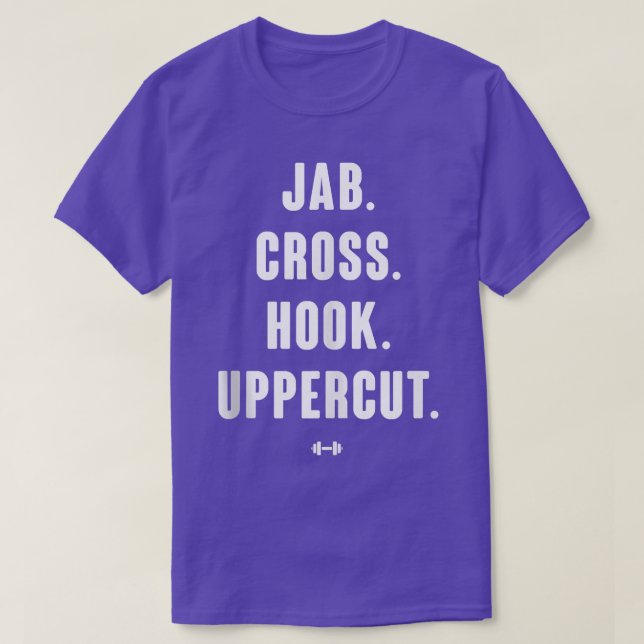 Jab Cross Hook Uppercut  T-Shirt (Design Front)