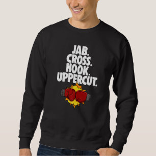 Jab Cross Hook Uppercut  Women Boxing Sport Love   Sweatshirt