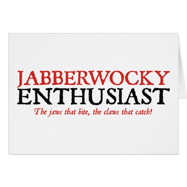 Jabberwocky Enthusiast (Front Horizontal)