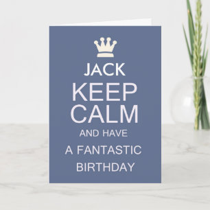 jack, birthday card for jack, keep calm card