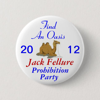Jack Fellure Prohibition Party 2012 6 Cm Round Badge