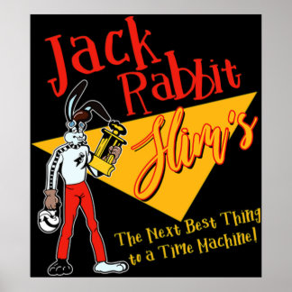 Jack Rabbit Slims - The Next best thing to a Tim Poster