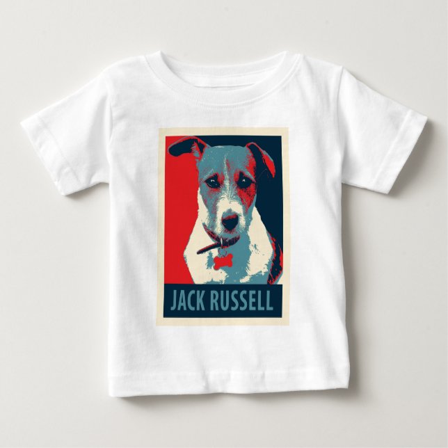 Jack Russel Terrier Political Hope Parody Baby T-Shirt (Front)