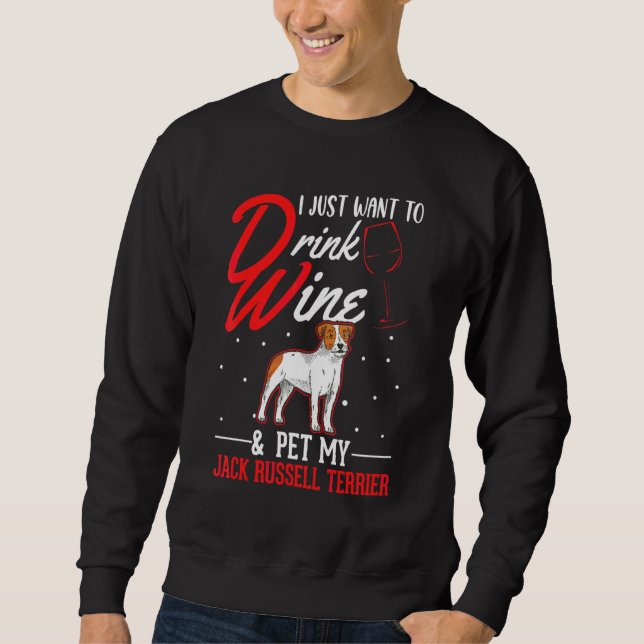 Jack Russell Terrier And Wine Sweatshirt (Front)